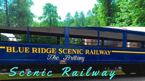 Breathtaking Views Aboard The Blue Ridge Scenic Railway Youtube