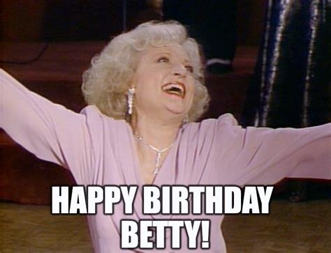 Happy 91st Birthday Betty White Betty White Golden Girls Funny