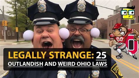 Legally Strange 25 Outlandish And Weird Ohio Laws Stay Weird