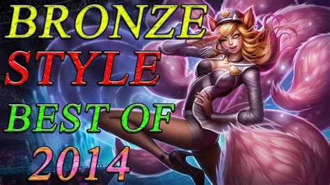 Bronze Elo Style - Best of 2014 - League of Legends Top ...