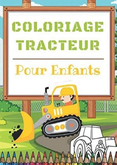 Télécharger Coloriage Tracteur Pour Enfants Coloriage tracteur cahier