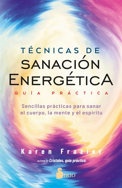 Técnicas De Sanación Energética Guía Práctica Librería En Medellín