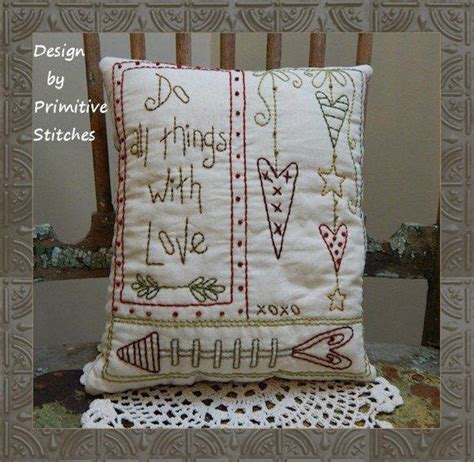 Do All Things With Love Primitive Stitchery E Pattern Instant Etsy