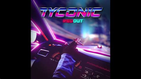 Tyconic Red Out Youtube