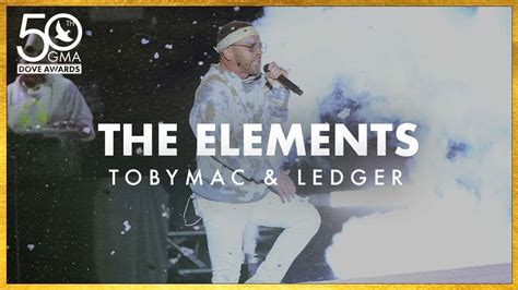 Tobymac Ledger The Elements 50th Dove Awards Youtube