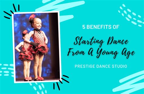 5 Benefits Of Starting Dance From A Young Age Prestige Dance Studio