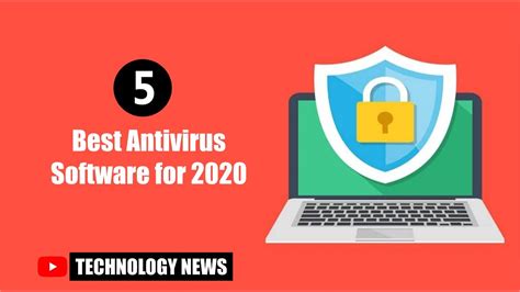 5 Best Antivirus Software For 2020 Youtube
