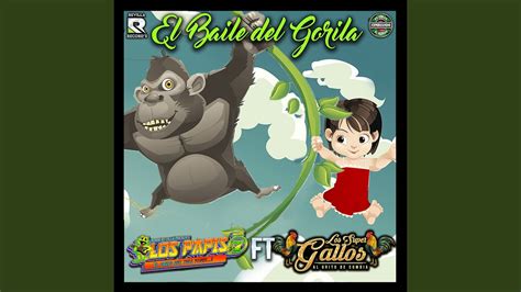 El Baile Del Gorila Youtube