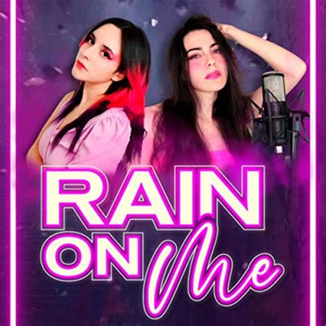 Rain On Me Lady Gaga And Ariana Grande Cover En Español By Hitomi