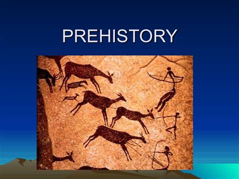 Prehistory 2