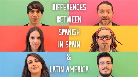 What Are The Differences Between Spanish In Latin America And Spain Babbel Insights How To