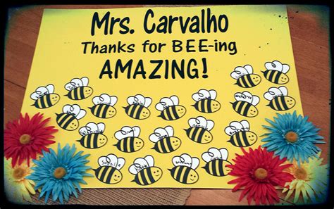 Thanks For Bee Ing Amazing Teacher Appreciation Poster Idea Teacher