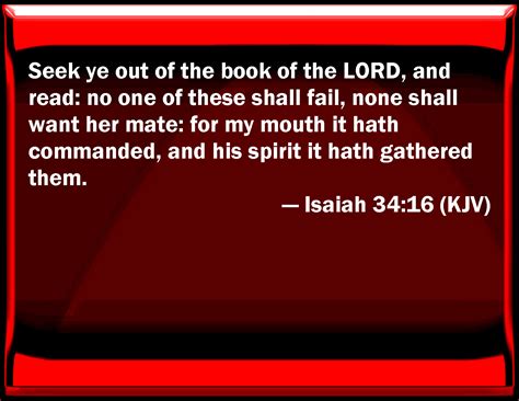 Isaiah 3416 Seek You Out Of The Book Of The Lord And Read No One Of