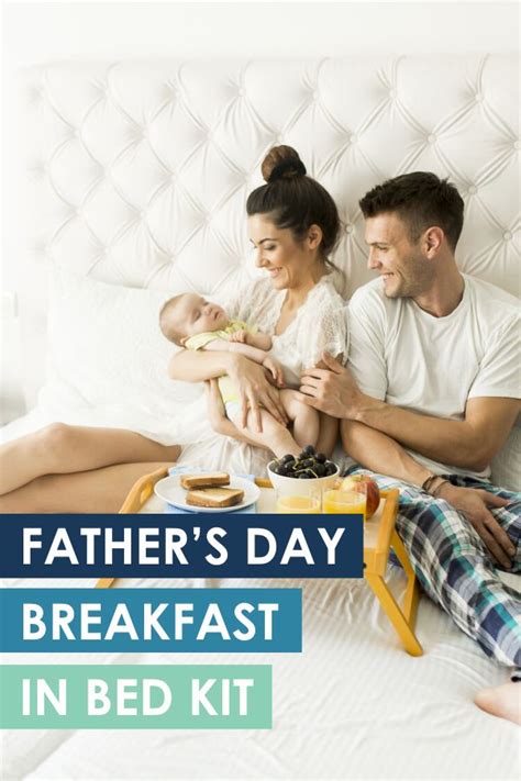 Fathers Day Breakfast In Bed Kit The Dating Divas Fathers Day