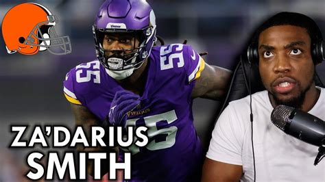 Browns Sign Zadarius Smith Highlights Reaction Youtube