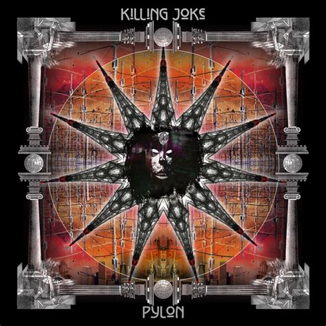 Killing Joke Pylon Album Review Cryptic Rock