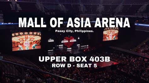 Mall Of Asia Arena Upper Box 403b View Youtube