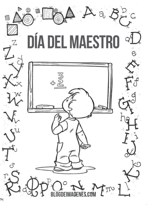 Lo que la mayoría de los países hacen para celebrar esta fecha es cumplir con detalles para los profesores y tener un día festivo en esta fecha felíz día del maestro! Dibujos Para Colorear Del Dia Del Maestro - Impresion gratuita
