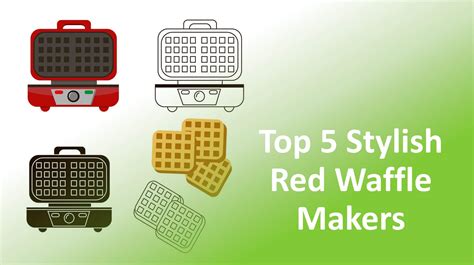 Best Red Waffle Makers Reviews And Buyers Guide