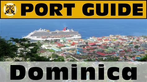 Port Guide Dominica Everything We Think You Should Know Before You Go Parodeejay Youtube