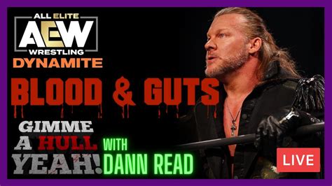 Aew Dynamite🔴live Stream And Review Blood And Guts Match Reactions