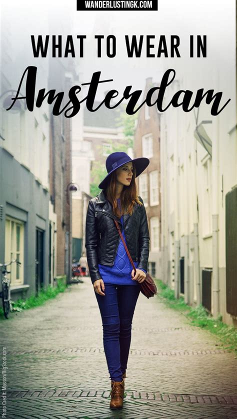 What to Wear in Amsterdam: Your Ultimate Packing List for Amsterdam