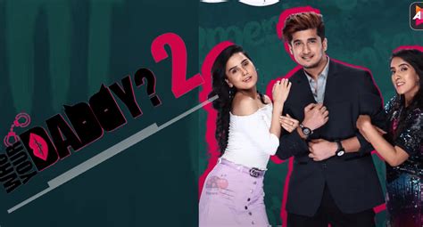 Watch Whos Your Daddy Web Series 2 2020 Online Only On Altbalaji