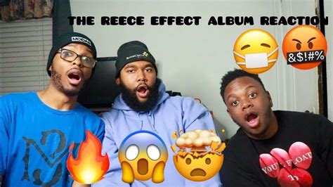 A Reece The Reece Effect Album Reaction Youtube