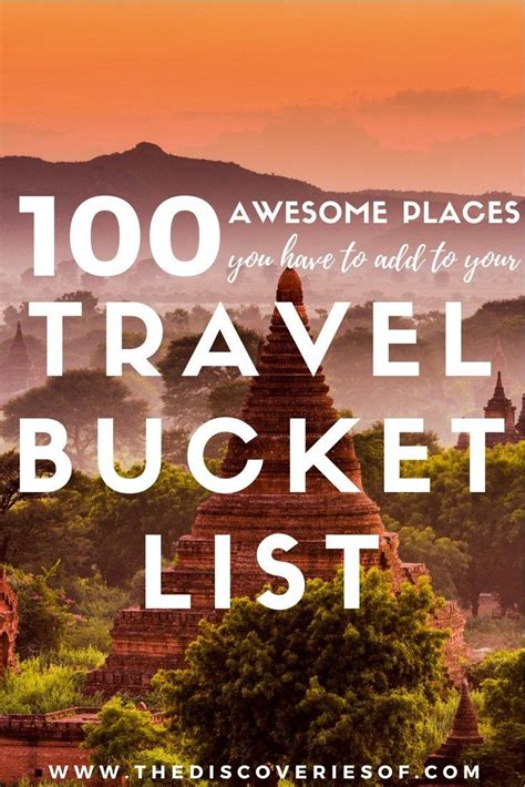 The Ultimate Travel Bucket List Must Visit Travel Destinations Things To Do