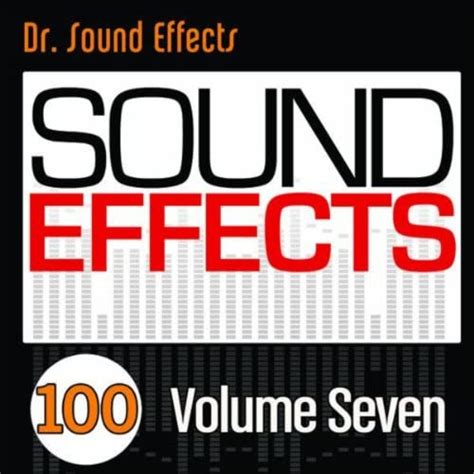 100 Sound Effects Volume Seven By Pro Sound Effects Library On Amazon