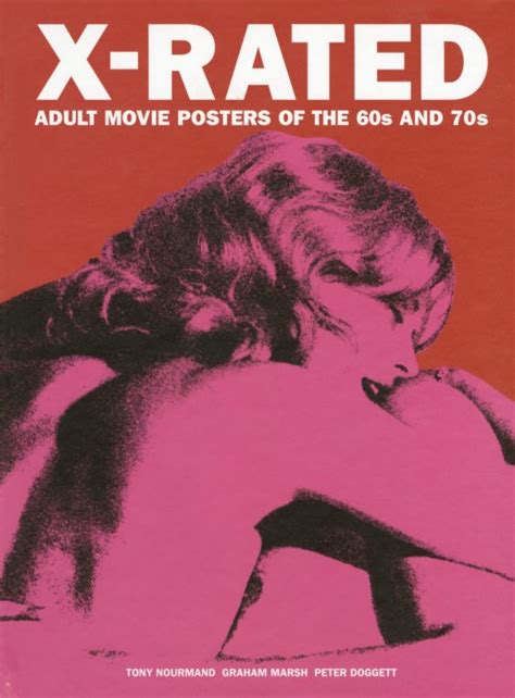 Tony Nourmand Graham Marsh Eds X Rated Adult Movie Posters Of The S S Expanded