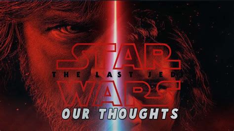 Star Wars The Last Jedi Trailer Breakdown Youtube