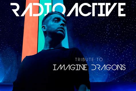Radioactive Imagine Dragons Tribute