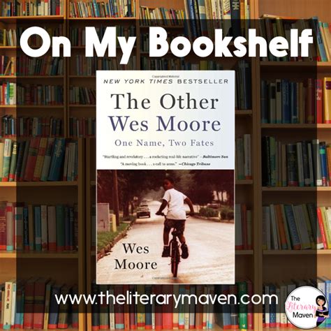 On My Bookshelf The Other Wes Moore By Wes Moore Wes Moore Moore