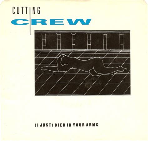 Cutting Crew I Just Died In Your Arms 1986 Vinyl Discogs