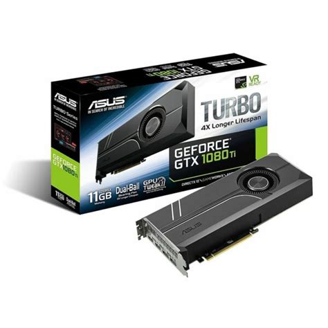 ASUS GeForce GTX 1080 TI 11GB Turbo Edition GDDR5X Graphics Card For