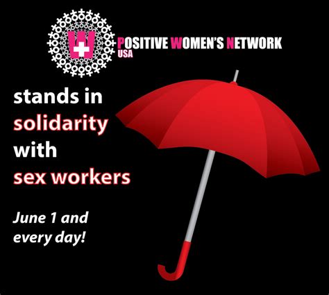 Pwn Usa Stands In Solidarity With Sex Workers Positive Womens Free Download Nude Photo Gallery