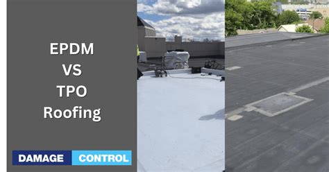 Tpo Vs Epdm Roofing The Ultimate Beginners Guide