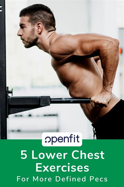 5 Lower Chest Exercises For More Defined Pecs Openfit Lower Chest