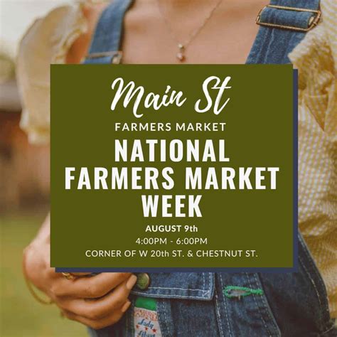 National Farmers Market Week Main Street Farmers Market