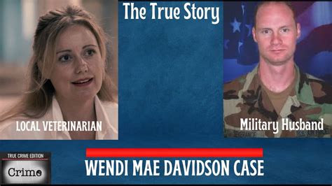 The Disturbing Story Of Wendi Davidson True Story Convicted Of Killing Her Husband Youtube