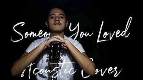 Lewis Capaldi Someone You Loved Acoustic Cover Nawang Tshering