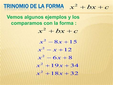 Factorizacion De Trinomios De La Forma X2bxc