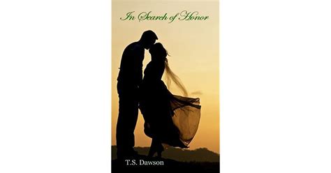 In Search Of Honor The Port Honor Series 2 By Ts Dawson