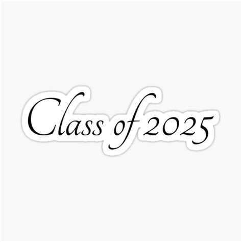 Class Of 2025 Sticker For Sale By Cyzhang20 Redbubble