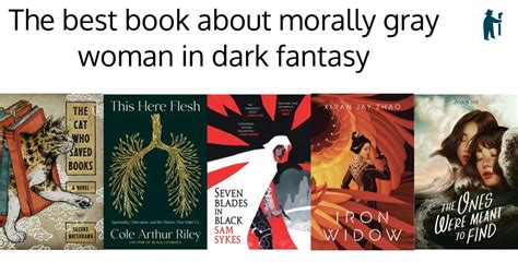 The Best Book About Morally Gray Woman In Dark Fantasy