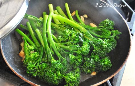 Easy Sauteed Broccolini 2 Sisters Recipes By Anna And Liz