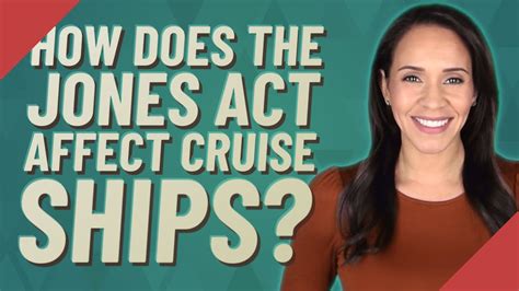 How Does The Jones Act Affect Cruise Ships Youtube