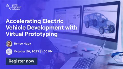 Accelerating Electric Vehicle Development With Virtual Prototyping