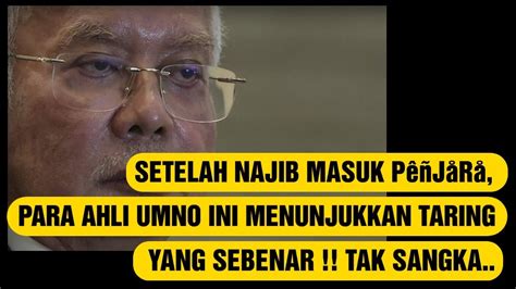 Setelah Najib Masuk P J R Para Ahli Umno Ini Menunjukkan Taring Yang